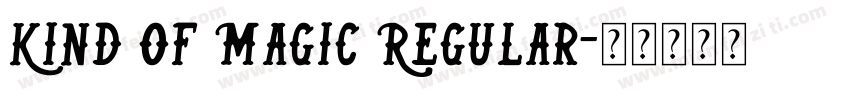 Kind of Magic Regular字体转换